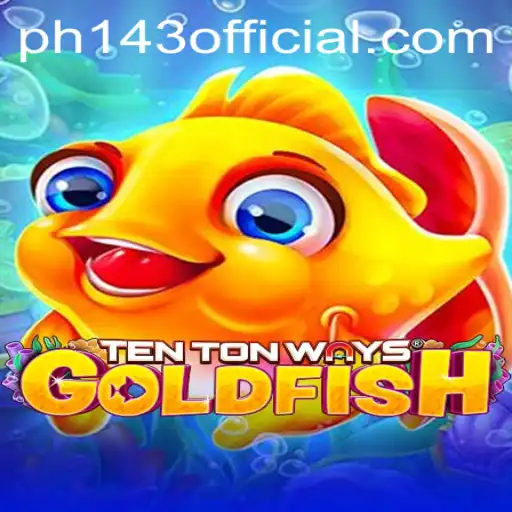 Explore the Exciting World of TenTonWaysGoldfish: A New Era in Gaming